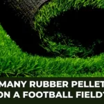 How Many Rubber Pellets Are On a Football Field