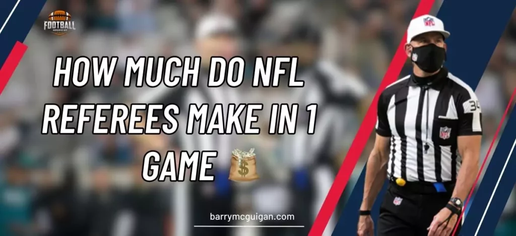 How Much Does An NFL Referee Make